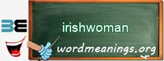 WordMeaning blackboard for irishwoman